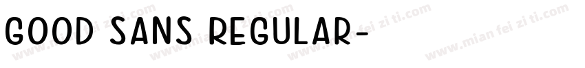 Good Sans Regular字体转换